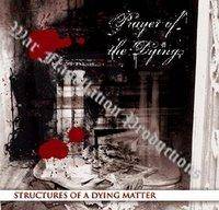 Prayer of the Dying - Structures of a Dying Matter