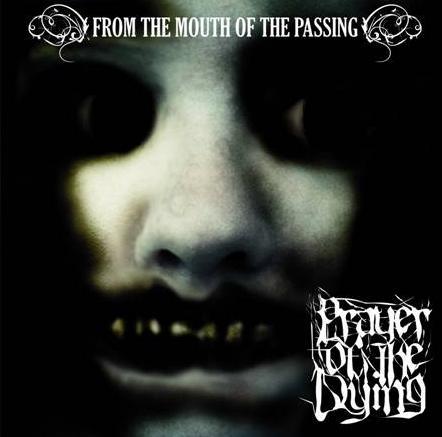 Prayer of the Dying - From the Mouth of the Passing
